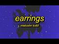 Malcolm Todd Earrings Lyrics