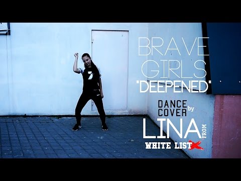 Brave Girls (브레이브걸스) - Deepened (dance cover by Lina)