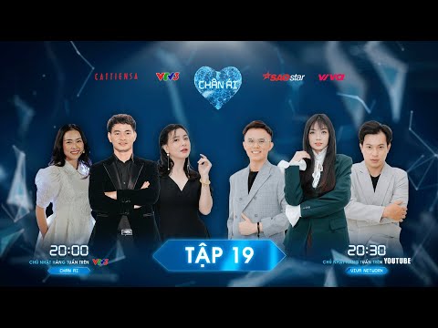 CHÂN ÁI TẬP 19 | Cát Phượng lên tiếng về tình trạng độc thân, truyền năng lượng đến dàn thí sinh