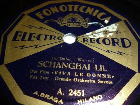 Grande Orchestra Savola, Shanghai Lil, Foxtrot, Milano, 1933