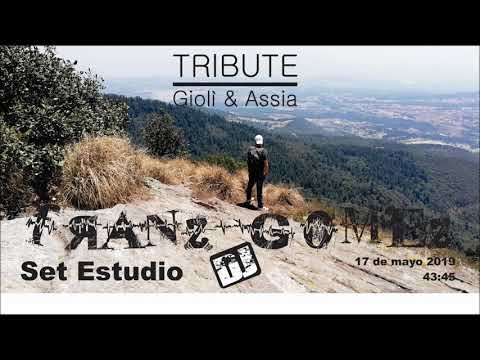 Franz Gomez DJ - Set Estudio Tribute Giolì & Assia  17 de mayo 2019