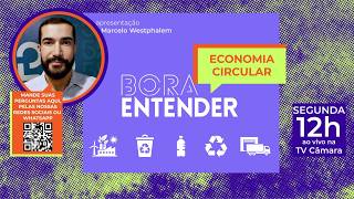 Economia circular #BoraEntender - 06/07/26