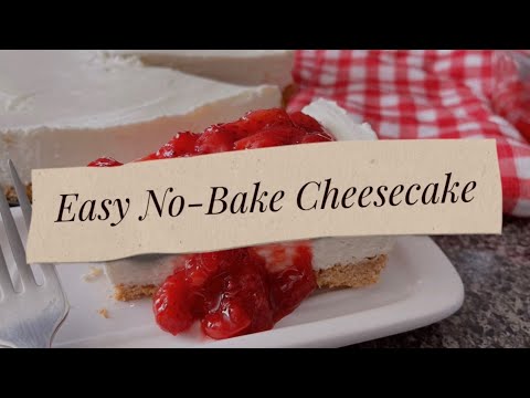 Easy No Bake Cheesecake and Strawberry Sauce