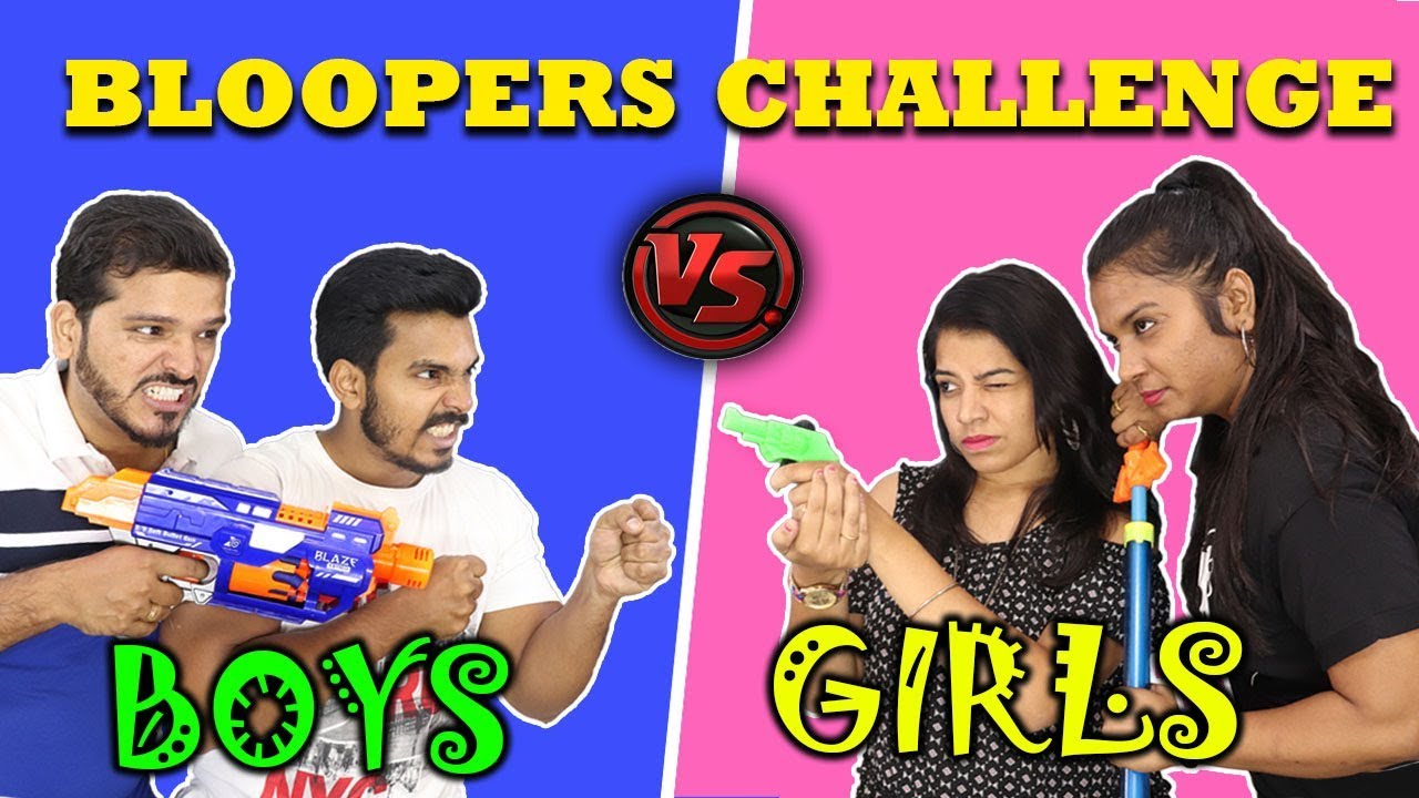 BLOOPERS CHALLENGE | Boys Vs Girls Challenge