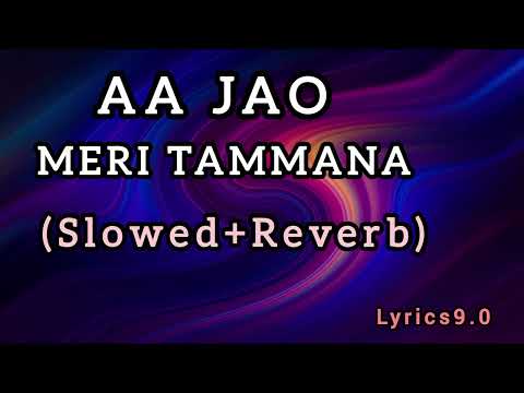 Aa Jao Meri Tamanna Lyrics - Ajab Prem Ki Ghazab Kahani | Pritam, Javed Ali,Jojo Nathaniel Lyrics9.1