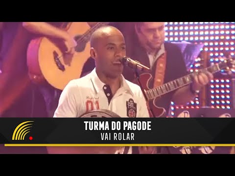 Turma Do Pagode - Vai Rolar (Esse É O Clima)(Ao Vivo)(Vídeo Oficial)