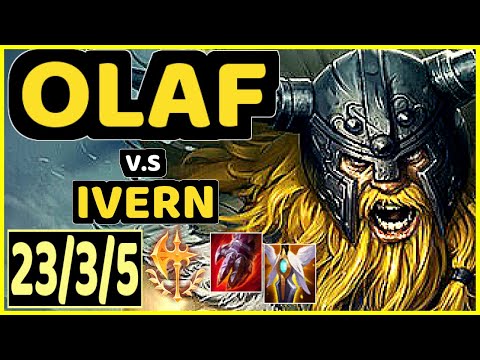 OLAF vs IVERN - 23/3/5 KDA JUNGLE GAMEPLAY - EUW Ranked MASTER