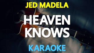 HEAVEN KNOWS - Jed Madela (Rick Price) 🎙️ [ KARAOKE ] 🎶
