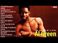 The Best of Al Green - Greatest Hits (Full Album Stream) [30 Minutes]