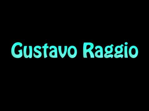 Learn How To Pronounce Gustavo Raggio