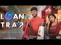 Loan Trap Your Stories EP 91 SKJ Talks How To Avoid Debt Traps EMI Short Film