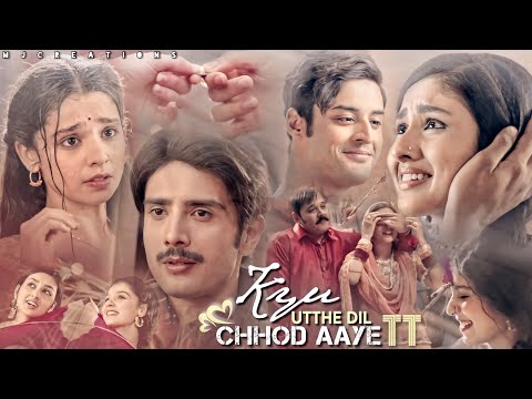 Kyun Utthe Dil Chhod Aaye Title Track || Full Song || 💕