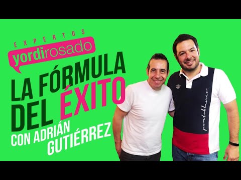 La fórmula del éxito | Adrian Gutierrez en Yordi en EXA