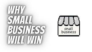 SMALL Businesses Will Win Long Term In Recruitment