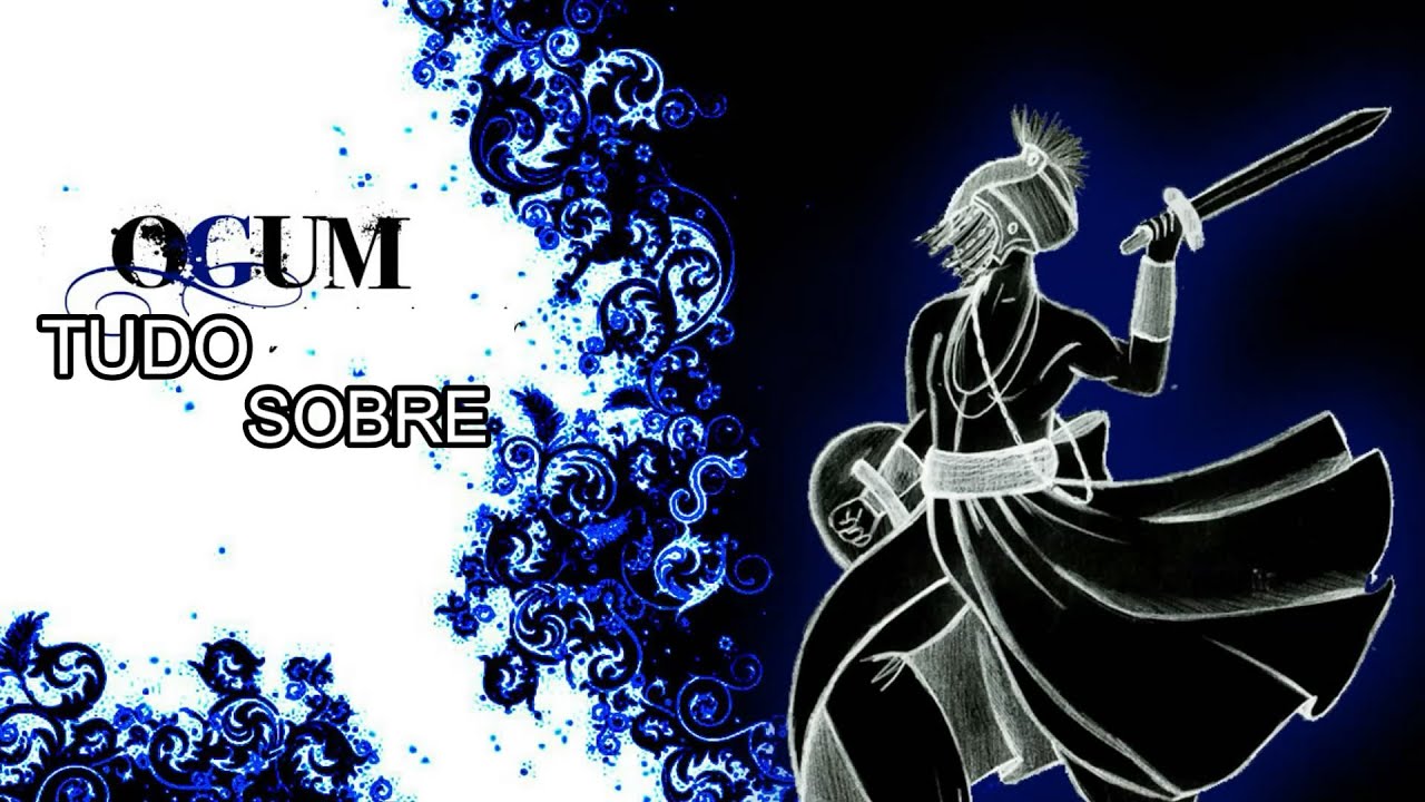 TUDO SOBRE O ORIXA OGUM