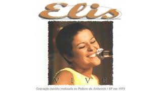 Basta de Clamares Inocência - Elis Regina - Elis Vive