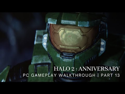 HALO 2 | PC Gameplay Walkthrough | Part 13 | GTX 970 SC 4GB | ULTRA SETTINGS | #halo #masterchief