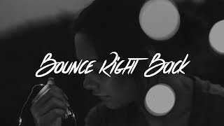 Jaira Burns - Bounce Right Back (Lyrics)