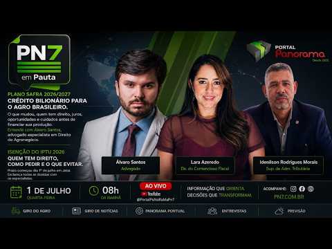 Plano Safra 2026, isenção do IPTU em Jataí e os principais destaques do agro | PN7 em Pauta