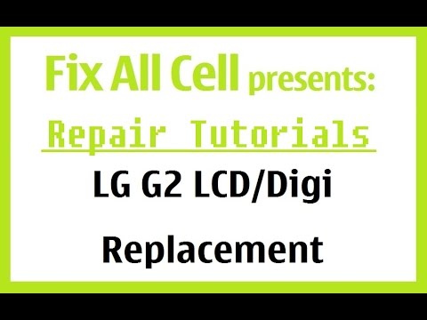 comment reparer lcd lg