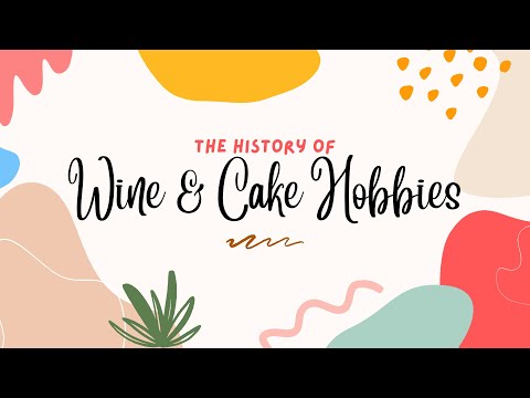 Wine Cake Hobbies