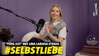 Fühl ich - SELBSTLIEBE: Warum mag ich mich nicht? mit @lina_official (Folge 5) | DASDING