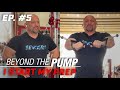 Beyond the Pump Ep. 5 - Tinder and My Training