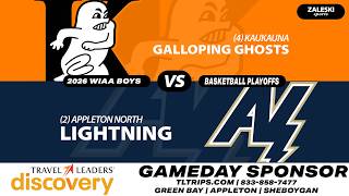 (4) Kaukauna vs (2) Appleton North | 2026 WIAA Boys Basketball Sectional Final