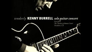 Kenny Burrell Solo - Tenderly