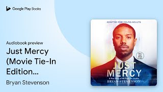 Just Mercy (Adapted for Young Adults): A True… by Bryan Stevenson · Audiobook preview