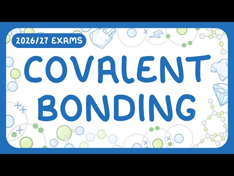 GCSE Chemistry - Covalent Bonding - Formation | Drawing Covalent Bonds (2026/27 exams)
