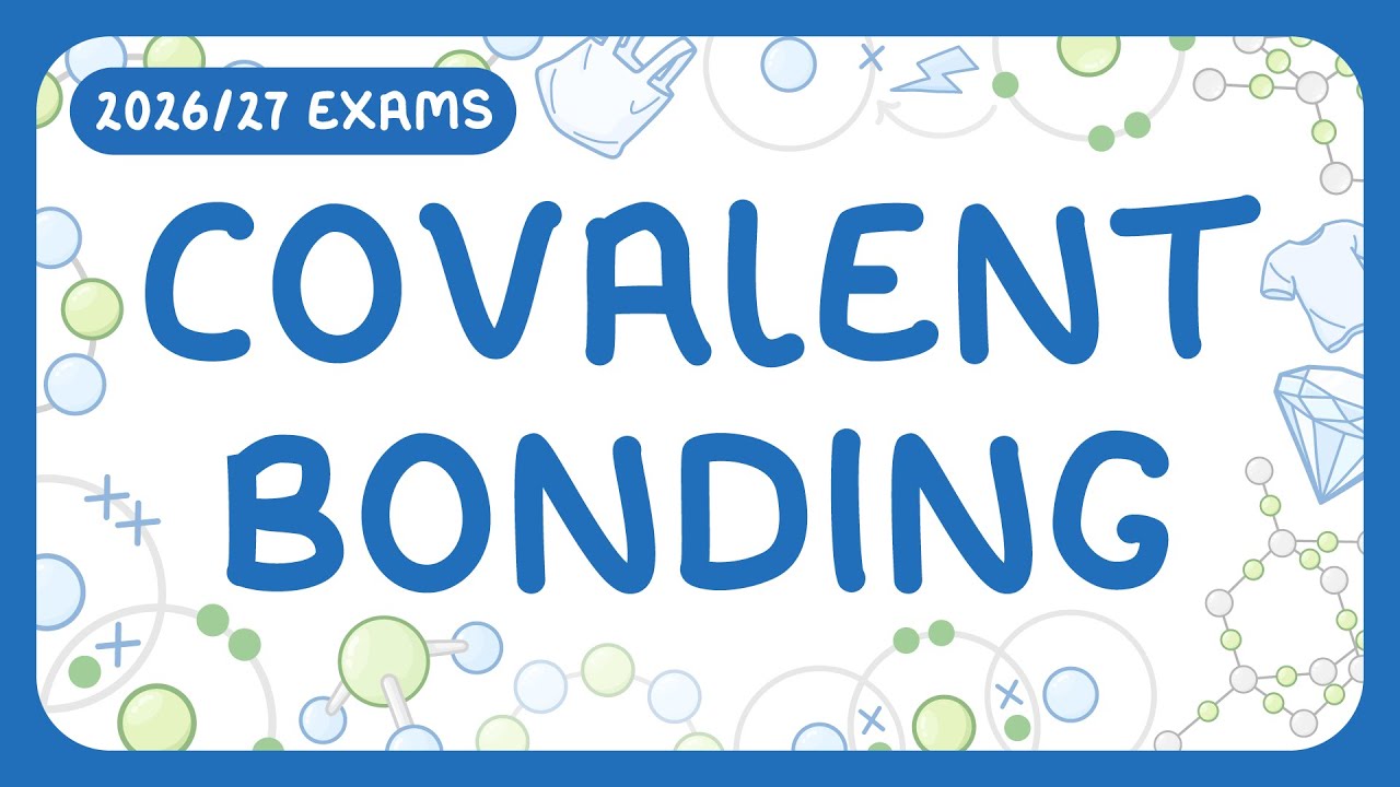GCSE Chemistry - Covalent Bonding - Formation | Drawing Covalent Bonds (2026/27 exams)