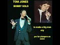 tom jones/bobby solo "to make a big man cry" (1968)