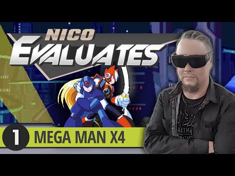 Nico Evaluates - Mega Man X4 (Episode 1, BACK TO THE BASICS!)
