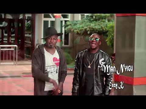 Man Nyigu x Eazy K-Ukinishika (official video)man nyigu ft eazy k