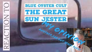 Blue Oyster Cult - The Great Sun Jester Reaction/Review