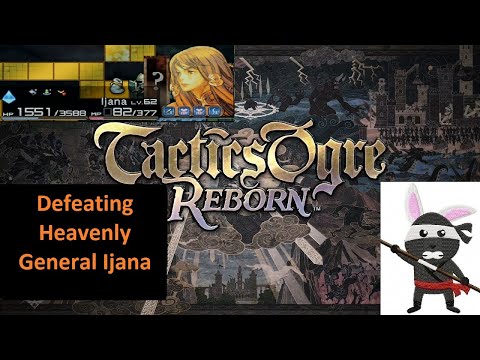 Tactics Ogre: Defeating Heavenly General Ijana.  Slayer of Four Title.