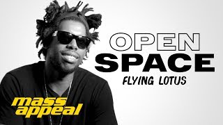 Open Space: Flying Lotus | Mass Appeal