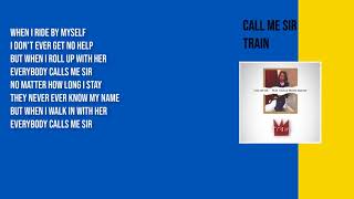 Train - Call Me Sir ft. Cam, Travie McCoy (Lyrics)