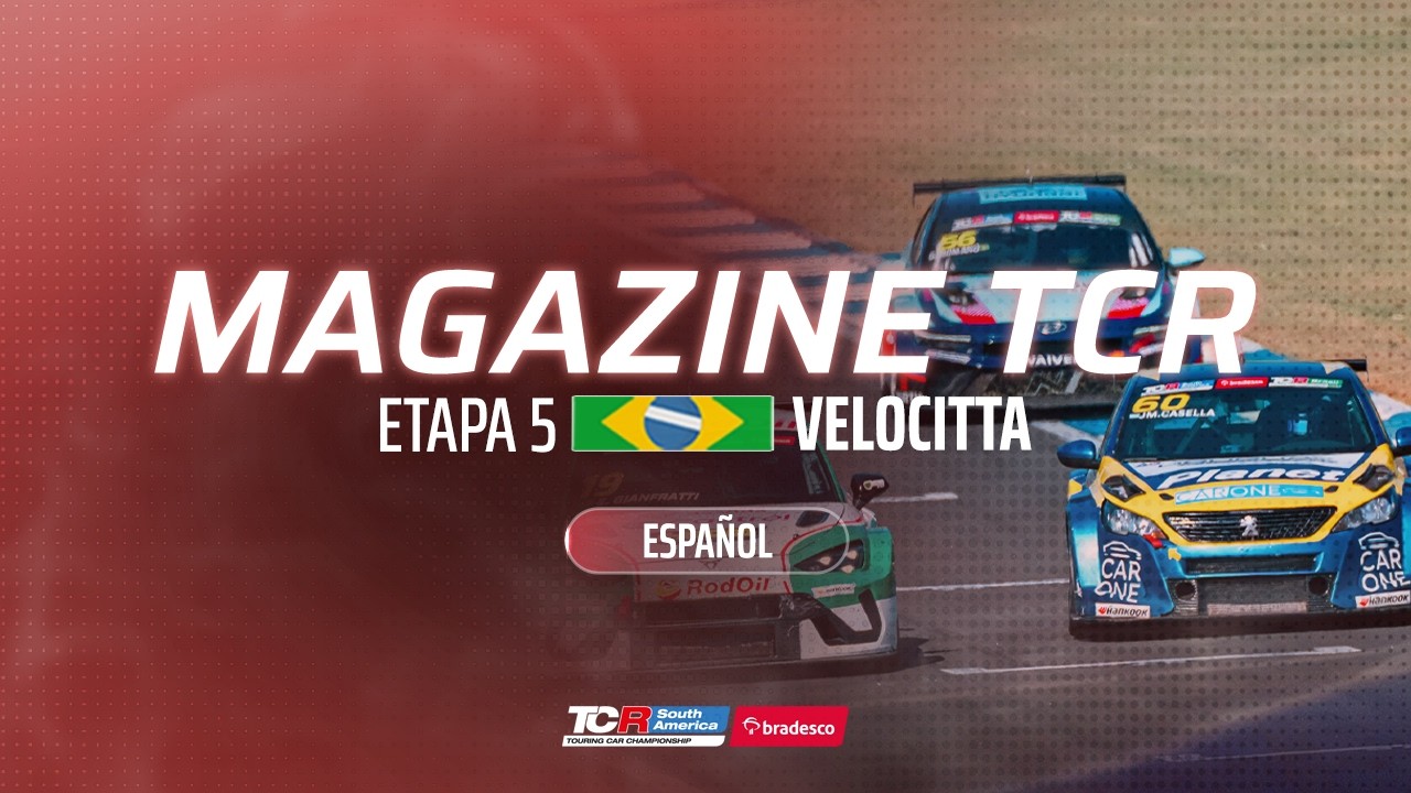 Magazine #5 Velocitta 2026 | Bradesco TCR South America & Bradesco TCR Brasil | Español