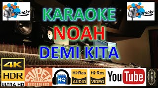 Download lagu KARAOKE NOAH - 'Demi Kita' M/V Karaoke UHD 4K Original ter_jernih mp3 Download lagu KARAOKE NOAH - 'Demi Kita' M/V Karaoke UHD 4K Original ter_jernih mp3