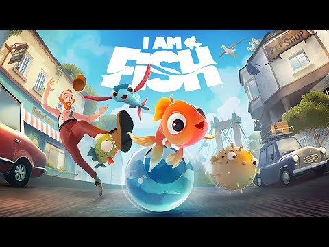 I Am Fish Full - Gameplay / Walkthrough (No Commentary)