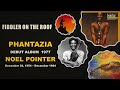 NOEL POINTER    " Fiddler on the Roof"        (1977)