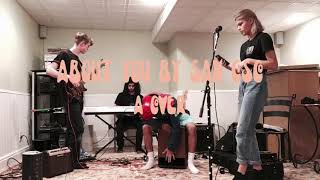 About You- San Cisco /Spontaneous Song Sessions/