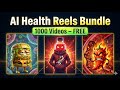 AI Health Reels Bundle 1000 Videos FREE