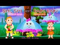 Rain, Rain Go Away - Shi, Shi Largohu Shi | Nursery Rhymes | Kids Songs