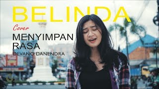 Devano Danendra - Menyimpan Rasa | (cover by Belinda Permata)