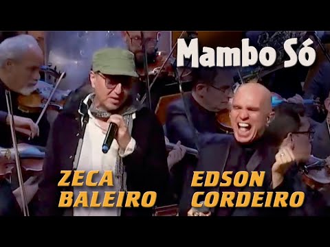 ZECA BAILERO – EDSON CORDEIRO – Mambo Só (live)