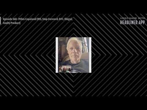 TURNED OUT A PUNK: Episode 360 - Miles Copeland (IRS, Step-Forward, DFC, Illegal, Faulty Product)