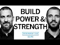How To Build Muscular Strength Power Dr Andy Galpin Dr Andrew Huberman